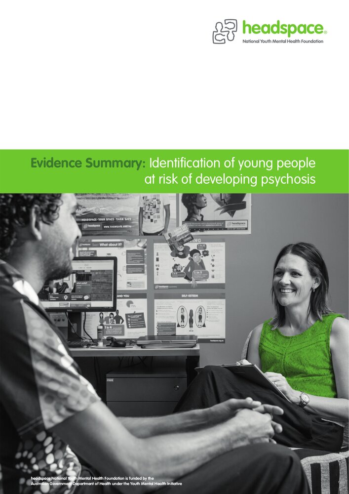 Evidence summary: Identification of young people at risk of developing psychosis (headspace)